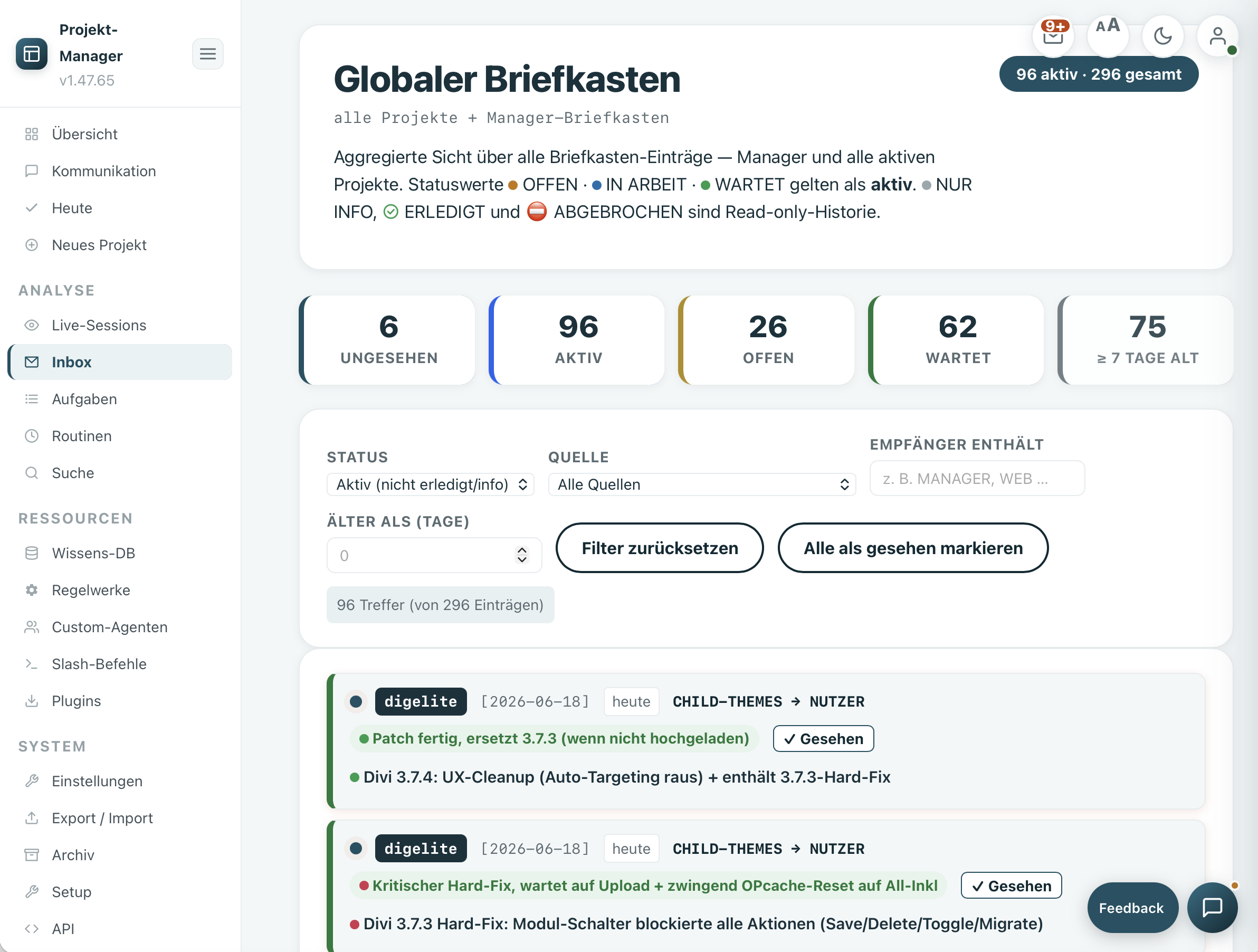 Aggregierte Inbox über alle Projekte: Status-Filter, Quellen, Empfänger — alles im Griff per Click.