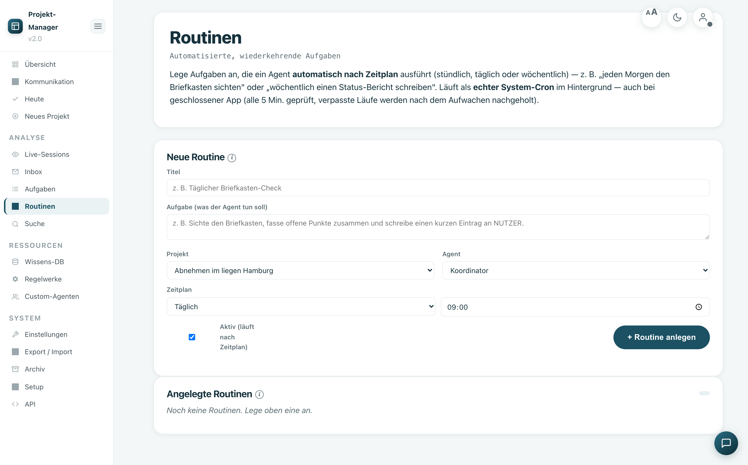 Routinen-Seite: automatisierte, wiederkehrende Aufgaben pro Agent